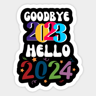 Goodbye 2023, Hello 2024 Sticker